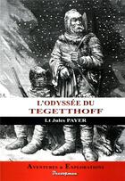 Couverture du livre « L'odyssée du Tegetthoff » de Jules Payer aux éditions Decoopman