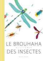 Couverture du livre « Le brouhaha des insectes » de Mizuho Fujisawa aux éditions Quiquandquoi