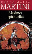 Couverture du livre « Maximes spirituelles » de Carlo Maria Martini aux éditions Saint-augustin