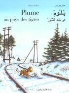 Couverture du livre « Plume au pays des tigres arabe / francais broche » de Hans De Beer aux éditions Nord-sud