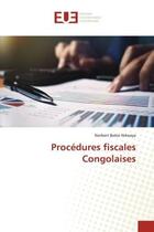 Couverture du livre « Procedures fiscales congolaises » de Bokie Ndwaya Norbert aux éditions Editions Universitaires Europeennes