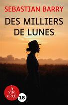 Couverture du livre « Des milliers de lunes » de Sebastian Barry aux éditions A Vue D'oeil