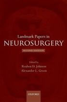 Couverture du livre « Landmark Papers in Neurosurgery » de Reuben D Johnson aux éditions Oup Oxford