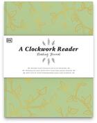 Couverture du livre « A CLOCKWORK READER READING JOURNAL » de Hannah Azerang aux éditions Alpha Books