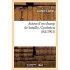 Couverture du livre « Autour d'un champ de bataille, Coulmiers » de Fautras Gustave aux éditions Hachette Bnf