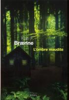 Couverture du livre « L'ombre maudite » de Kari F. Braenne aux éditions Seuil