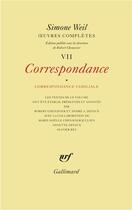 Couverture du livre « Oeuvres complètes t.7 ; correspondance t.1 » de Simone Weil aux éditions Gallimard