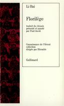Couverture du livre « Florilèges » de Li Bai aux éditions Gallimard