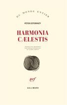 Couverture du livre « Harmonia caelestis » de Peter Esterhazy aux éditions Gallimard