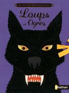 Couverture du livre « Loups et ogres » de  aux éditions Nathan