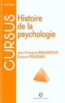 Couverture du livre « Histoire D La Psychologie » de Braunstein et Pewzner aux éditions Armand Colin