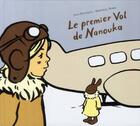 Couverture du livre « Premier vol de nanouka (le) » de Schonlau Julia / Rub aux éditions Ecole Des Loisirs