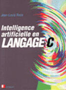 Couverture du livre « Intelligence artificielle en Langage C » de Roos J.L. aux éditions Eyrolles