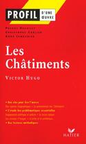 Couverture du livre « Les châtiments de Victor Hugo » de Christophe Carlier et Pascal Debailly et Aude Lemeunier aux éditions Hatier