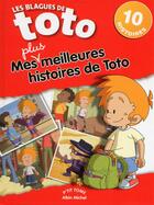 Couverture du livre « Les blagues de Toto ; mes meilleures histoires de Toto t.4 » de Thierry Coppee aux éditions Albin Michel