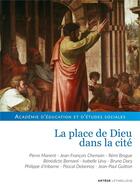 Couverture du livre « La place de Dieu dans la cité » de  aux éditions Lethielleux