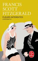 Couverture du livre « Love boat Tome 3 ; fleurs interdites » de Francis Scott Fitzgerald aux éditions Le Livre De Poche