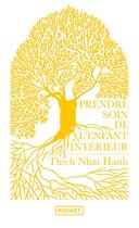 Couverture du livre « Prendre soin de l'enfant intérieur (édition 2022) » de Thich Nhat Hanh aux éditions Pocket