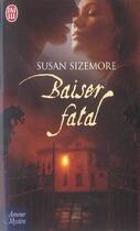 Couverture du livre « Baiser fatal » de Susan Sizemore aux éditions J'ai Lu