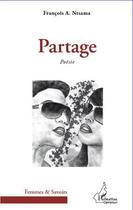 Couverture du livre « Partage poésie » de Francois A. Ntsama aux éditions L'harmattan