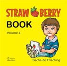 Couverture du livre « Strawberry book » de Sacha De Frisching aux éditions Amalthee