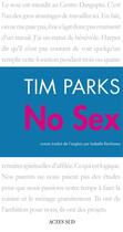 Couverture du livre « No sex » de Tim Parks aux éditions Editions Actes Sud