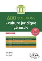 Couverture du livre « 600 questions de culture juridique generale - a jour au 1er octobre 2024 » de Marmoz/Chareyre aux éditions Ellipses