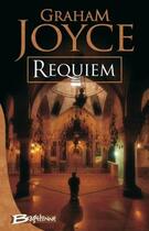 Couverture du livre « Requiem » de Graham Joyce aux éditions Bragelonne