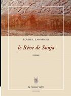 Couverture du livre « Le rêve de Sonja » de Louise L. Lambrichs aux éditions La Rumeur Libre