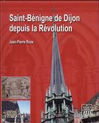 Couverture du livre « Saint benigne de dijon » de Roze Jean Pierr aux éditions Pu De Dijon