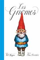 Couverture du livre « Les gnomes » de Rien Poortvliet et Wil Huygen aux éditions Qilinn