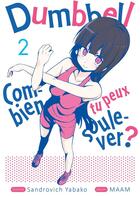 Couverture du livre « Dumbbell : combien tu peux soulever ? Tome 2 » de Sandrovich Yabako et Maam aux éditions Meian