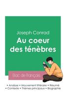 Couverture du livre « Réussir son Bac de français 2023 : Analyse du roman Au coeur des ténèbres de Joseph Conrad » de Joseph Conrad aux éditions Bac De Francais