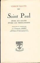 Couverture du livre « Saint Paul ; épître aux Galates, épîtres aux Thessaloniciens » de Francois Amiot aux éditions Beauchesne