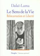 Couverture du livre « Sens de la vie - reincarnation et liberte » de  aux éditions Dangles