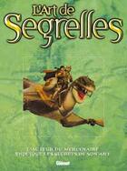 Couverture du livre « L'art de Segrelles » de Vicente Segrelles aux éditions Glenat