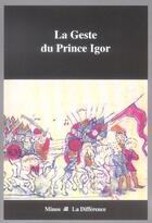 Couverture du livre « La geste du prince igor » de  aux éditions La Difference