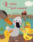 Couverture du livre « Le vilain petit canard » de Emilie Lapeyre aux éditions Auzou