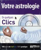 Couverture du livre « Votre astrologie » de Marc Neu et Denis Laboure aux éditions Micro Application
