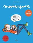 Couverture du livre « Marie-Puce ; réflexions d'une petite fille de 3 ans » de Soledad Bravi aux éditions Bd Kids