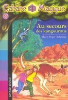 Couverture du livre « La cabane magique t.19 ; au secours des kangourous » de Mary Pope Osborne aux éditions Bayard Jeunesse