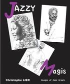 Couverture du livre « Jazzy magis (2e édition) » de Christophe Lier aux éditions Eska
