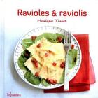 Couverture du livre « Ravioles et raviolis » de Monique Tissot aux éditions First