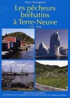 Couverture du livre « Les pêcheurs bréhatins à Terre-Neuve » de Marc Moingeon aux éditions Gisserot