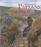 Couverture du livre « À la rencontre des paysans du monde » de Yves-Marie Allain et Didier Gentilhomme aux éditions Quae