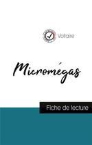 Couverture du livre « Micromégas de Voltaire ; fiche de lecture et analyse complète de l'oeuvre » de  aux éditions Comprendre La Litterature