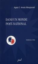 Couverture du livre « Dans un monde post-national » de Mangiameli Agata C. aux éditions Presses De L'universite De Laval