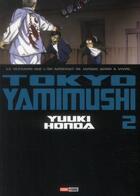 Couverture du livre « Tokyo yamimushi Tome 2 » de Yuki Honda aux éditions Panini