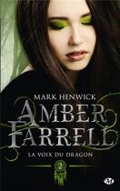 Couverture du livre « Amber Farrell Tome 2 : la voix du dragon » de Mark Henwick aux éditions Milady