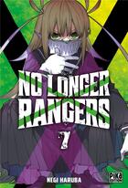 Couverture du livre « No longer rangers Tome 7 » de Negi Haruba aux éditions Pika